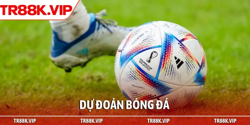 Dự đoán bóng đá – Bí kíp nhận định kèo cực chuẩn 2026