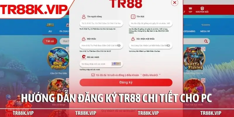 Hướng dẫn đăng ký TR88 chi tiết cho PC