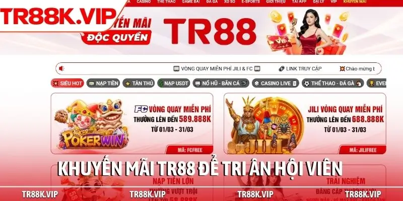 Khuyến mãi TR88 để tri ân hội viên