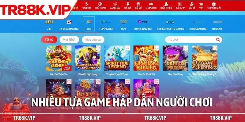 Nhiều tựa game hấp dẫn người chơi