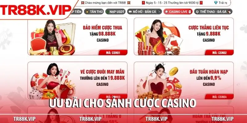 Ưu đãi cho sảnh cược casino