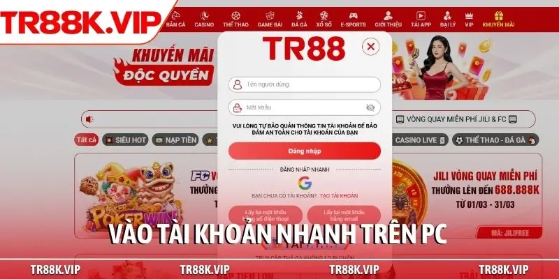Vào tài khoản nhanh trên PC